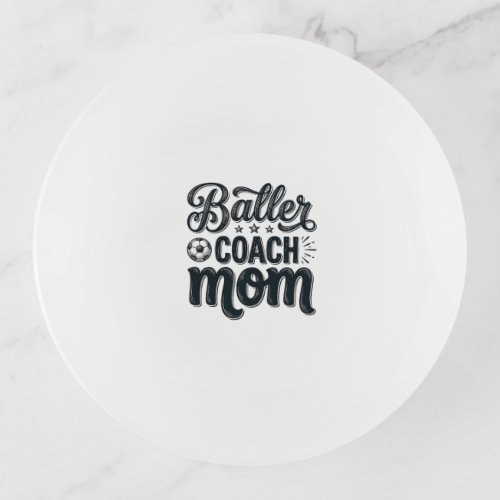 Baller Coach Mom Vintage Soccer Shirt Design_1 Trinket Tray