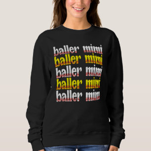 Baller Mimi Softball Baseball Mimi Grandma Sweatshirt