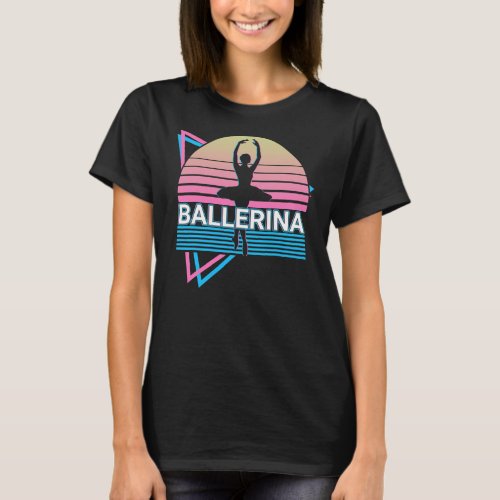 Ballerina Ballet Dancer Ballet Dancing Retro  T_Shirt