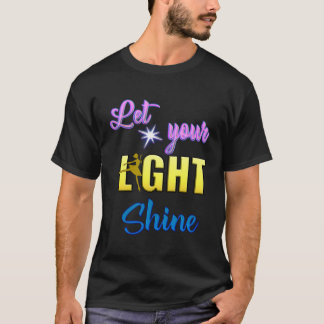 Ballerina Ballet Dancer Christian Let Your Light S T-Shirt