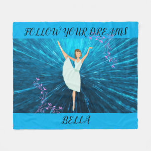 Ballerina blanket, "Follow your dreams" & name.