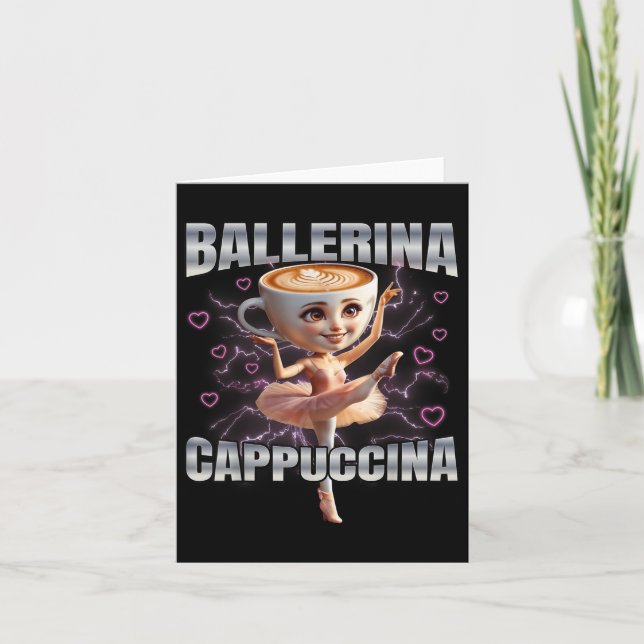 Ballerina Cappuccino  Card (Front)
