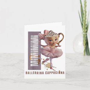 Ballerina Cappuccino Italian Brainrot Meme Humor G Card