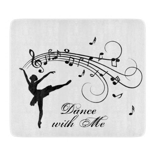 Ballerina Dance with Me Music Glass Cutting Board