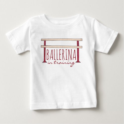 Ballerina in Training Ballet Barre Dance Dancer Baby T_Shirt