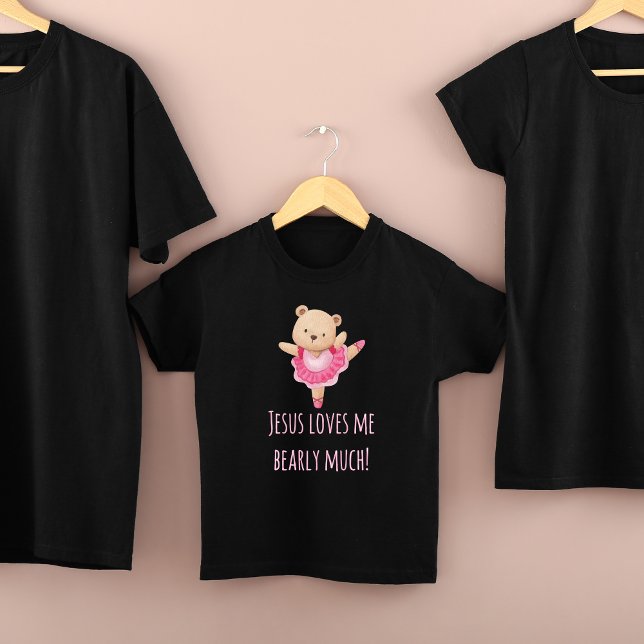 Ballerina Jesus Loves Me Bearly Much Christian Toddler T-shirt (Ballerina Jesus Loves Me Bearly Much Christian Toddler T-shirt)