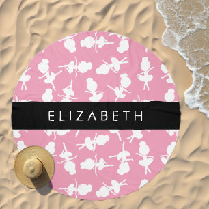 Ballerina Pattern, Ballet Girls, Dance, Your Name Beach Towel