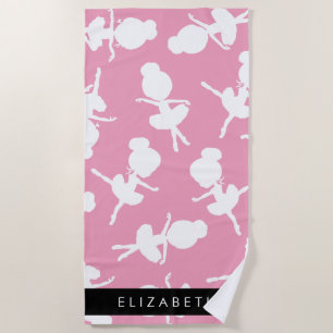Ballerina Pattern, Ballet Girls, Dance, Your Name Beach Towel
