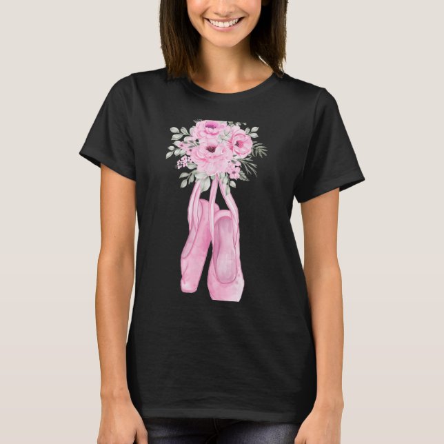 Ballerina Pointe Shoes Flowers Ballet Dancer Sprin T-Shirt (Front)
