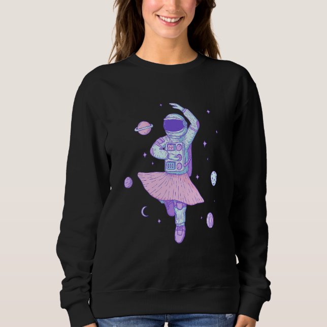 Ballerina Space Astronaut Sweatshirt (Front)