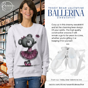 Ballerina Teddy Bear Valentine Sweatshirt