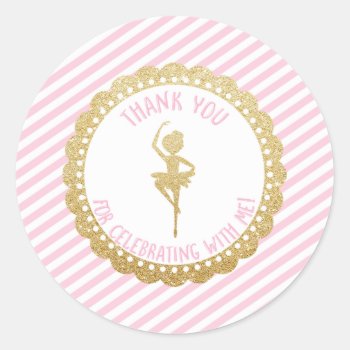 Ballerina Thank You Round Stickers- Pink Gold Classic Round Sticker by Pixabelle at Zazzle