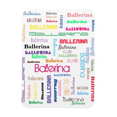Ballerina Typography Flexible Photo Magnet