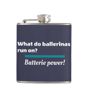 Ballerinas Ballet Dance Joke Batterie Flask