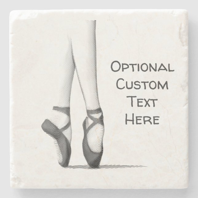 Ballerina's Feet 'En Pointe' With Your Own Words - Stone Coaster (Front)
