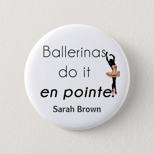 Ballerinas so it button