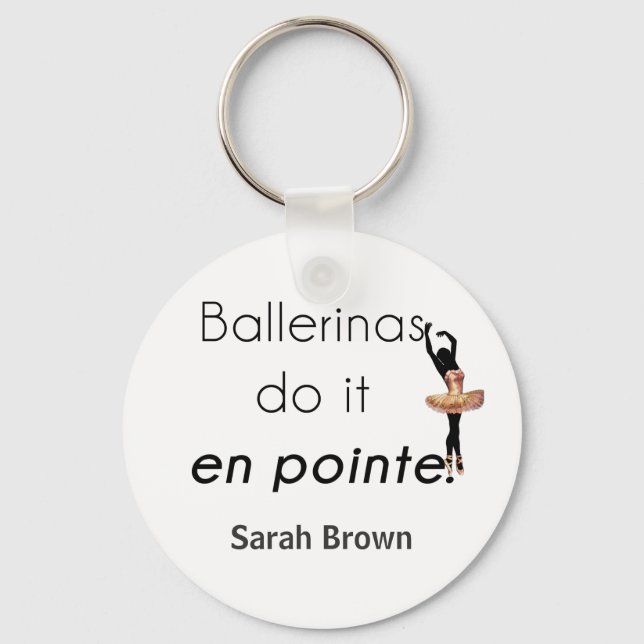Ballerinas so it! keychain (Front)