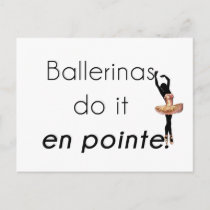 Ballerinas so it! postcard