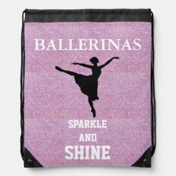 Ballerinas Sparkle & Shine Drawstring Backpack by Godsblossom at Zazzle