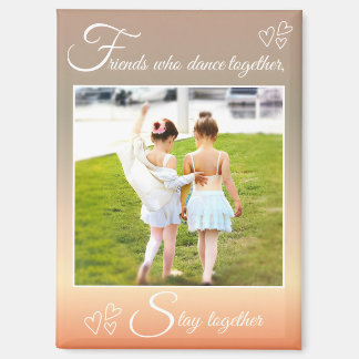 Ballet Best Friends Cute Dance Quote & Photo  Magnet