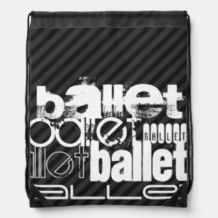 Ballet; Black & Dark Gray Stripes Drawstring Bag