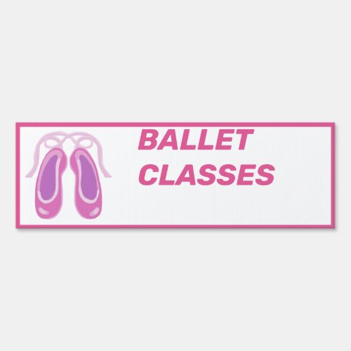 Ballet classes sign