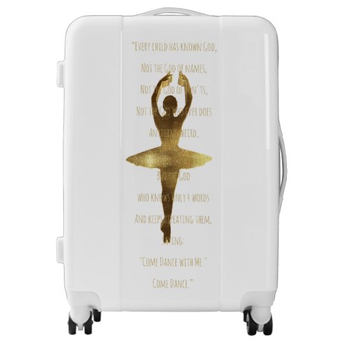 Ballet Dancer Ballerina Inspirational Dance Quote Luggage