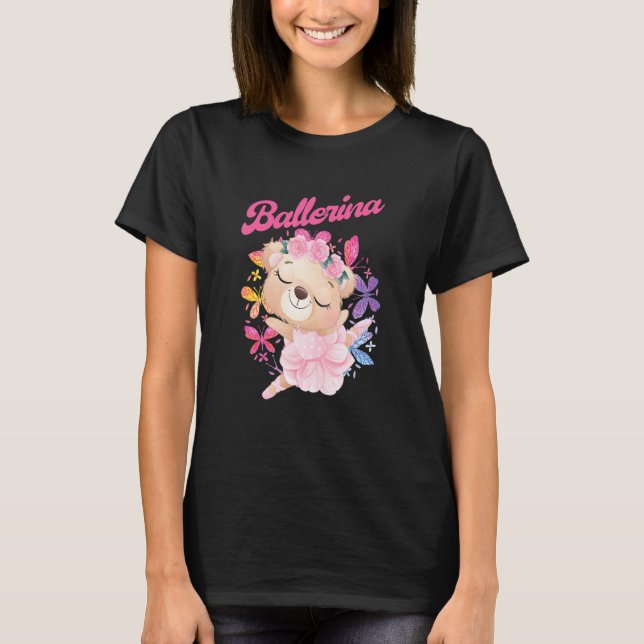 Ballet Dancer Bear Ballerina Music Ballet Pointe T T-Shirt (Front)