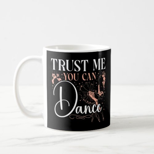 Ballet Dancer Dance Girl Ballerina Ballet Teacher  Coffee Mug