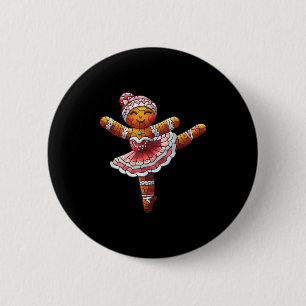 Ballet Dancer Gingerbread Christmas Dance Teacher Button