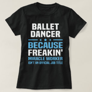 Ballet Dancer T-Shirt