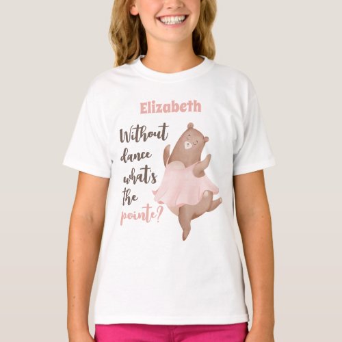Ballet Dancer T_shirt with Cute And Funny Slogan