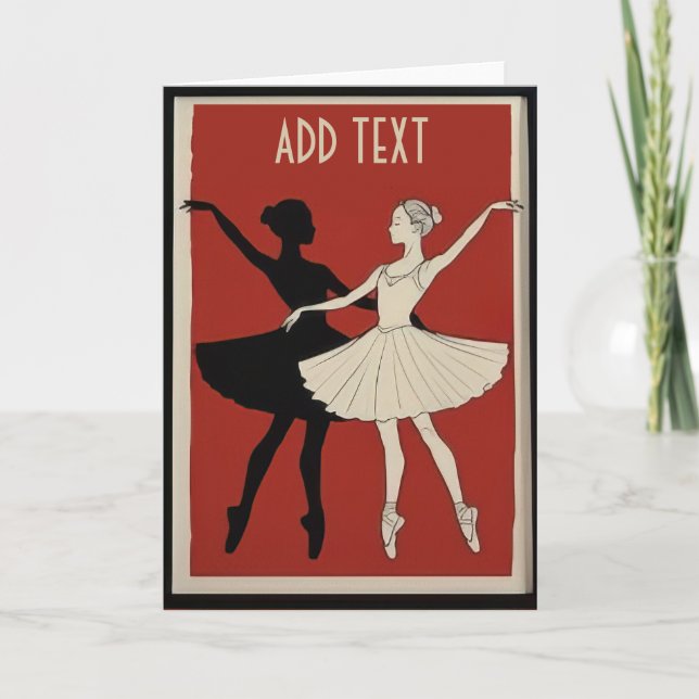 Ballet Dancers, personalize add text Holiday Card (Front)