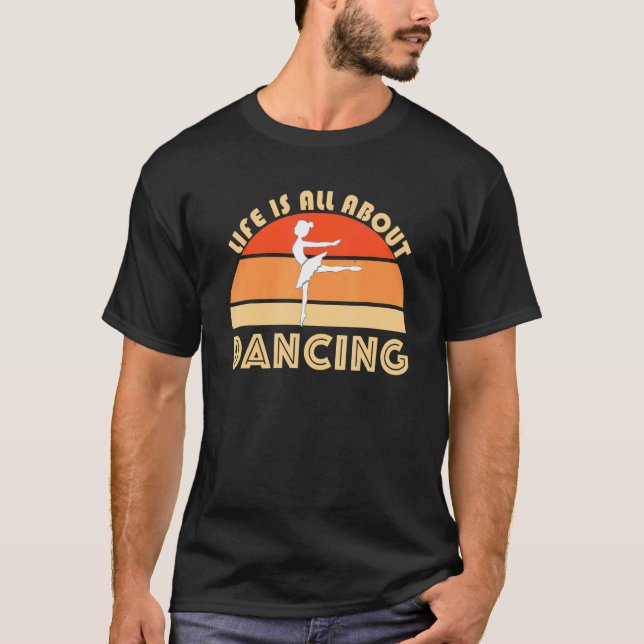 Ballet Dancing Jete Plie Barre Balance Dance Class T-Shirt (Front)