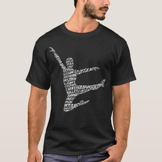Ballet Dancing Typography Man Boys Ballet T-Shirt (Front)
