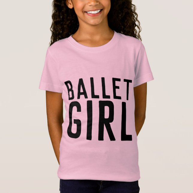 BALLET GIRL T-SHIRTS (Front)