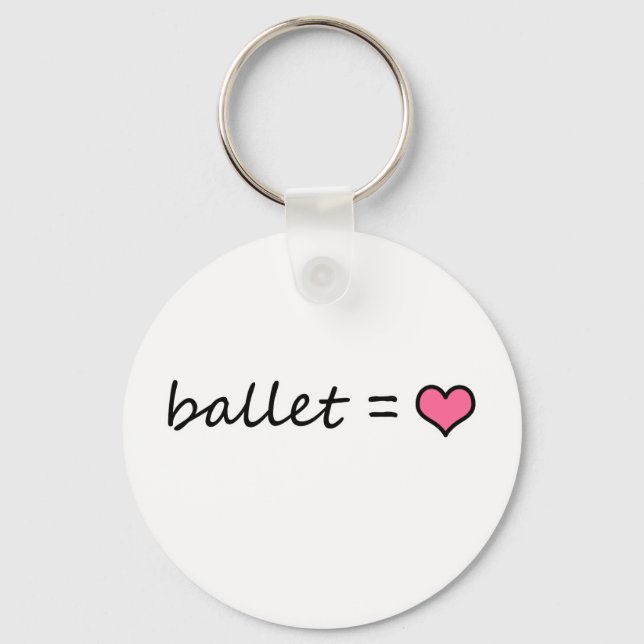 Ballet = Love Keychain (Front)