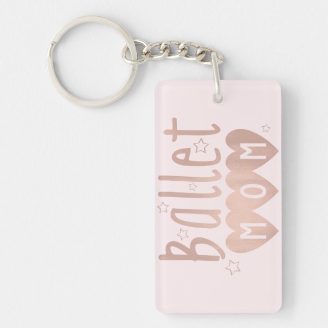 Ballet Mom Pink Rose Gold Stars & Hearts Keychain (Front)