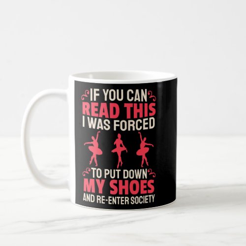 Ballet Music Dancer  Classical Dancing Shoes Balle Coffee Mug