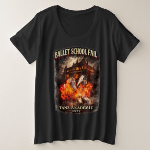 Ballet School Fail Women's Plus Size Dark T-Shirt
