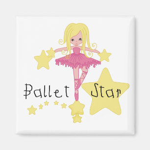 Ballet Star Tshirts and Gifts Magnet
