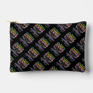 Ballet Teacher Appreciation - Amazing Quote Accessory Pouch