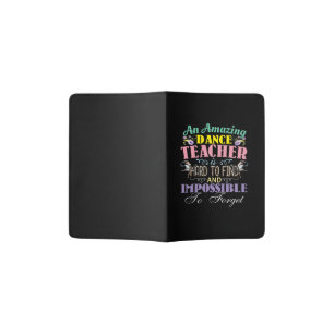 Ballet Teacher Appreciation - Amazing Quote Passport Holder