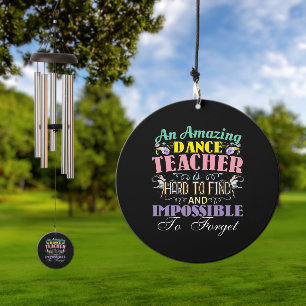Ballet Teacher Appreciation - Amazing Quote Wind Chime