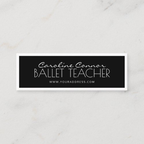 Ballet Teacher Black  White Bordered Card