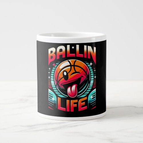 Ballin life  giant coffee mug