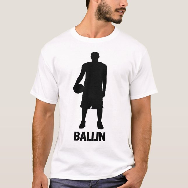 Ballin T-Shirt (Front)