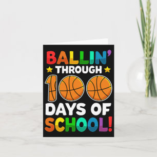 Ballin' Through 100 Days Of School Basketball For Card