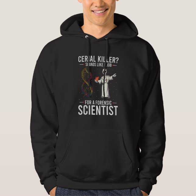 Ballistics Forensics Quote for Forensic Anthropolo Hoodie (Front)