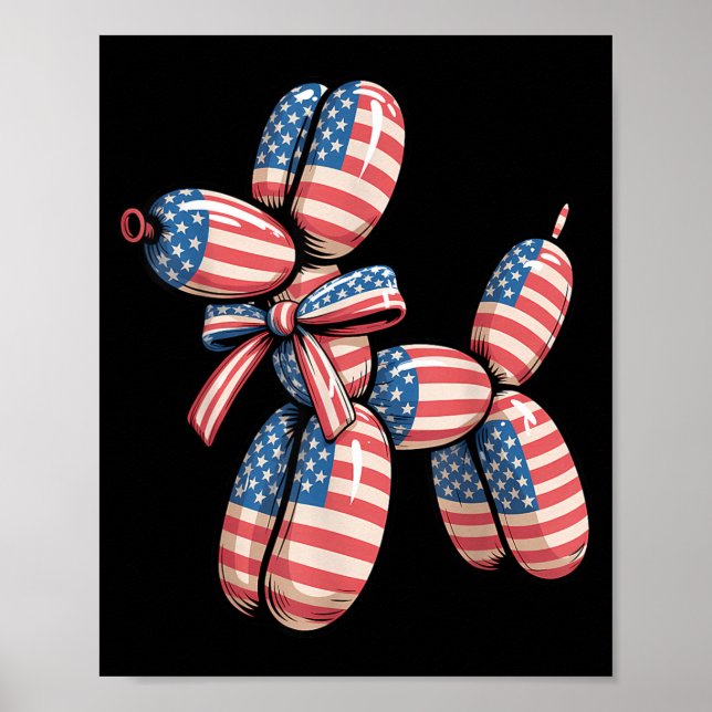 Balloon Dog Balloon Twisting 4th of July American Poster (Front)